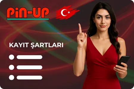 Pin Up Kayıt Şartları ve Koşulları